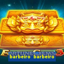 barbeiro barbeiro barbeiro bicho significado espiritual